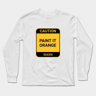 PAINT IT ORANGE Long Sleeve T-Shirt